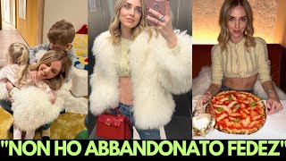 CHIARA FERRAGNI intervistata quotNon ho abbandonato Fedezquot Serata con Vitto e Leo e poi a cena fuori [upl. by Carroll296]