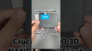 Crucial BX500 3D NAND SATA 25 inch Internal SSD Unboxing shorts unboxing asmr ssd storage pc [upl. by Apur]