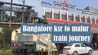 Bangalor to malur train journey Bangalore ksr station and malur railway station [upl. by Ecnerat]