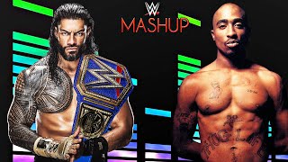 WWE Mashup  Head of the Unbroken Table  2pac and Roman Reigns Theme Song Mix [upl. by Olvan985]