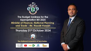 The Budget Address for the Appropriation Bill 2025  Thursday 31 October 2024 [upl. by Lira]