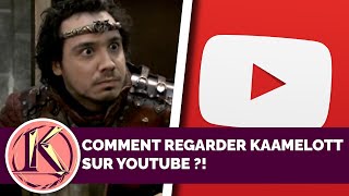 Comment regarder KAAMELOTT sur YouTube [upl. by Edme875]