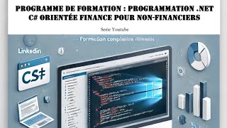 Presentation du programme de Formation  Programmation NET C orientée Finance pour NonFinanciers [upl. by Inanak135]