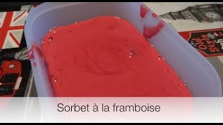 Sorbet à la framboise [upl. by Friedman]