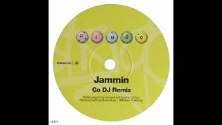 Jammin – Go DJ Remix [upl. by Demmahum616]