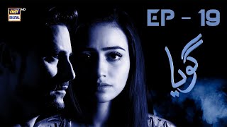 Goya Episode 19  Sana Javed  Osman Khalid Butt  ARY Digital [upl. by Zacek]