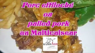 Porc Effiloché ou Pulled Pork au Multicuiseur [upl. by Felicdad631]