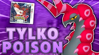 Czy można przejść Pokemon Y TYLKO Typem POISON Bez itemów Level Capy [upl. by Ahker]