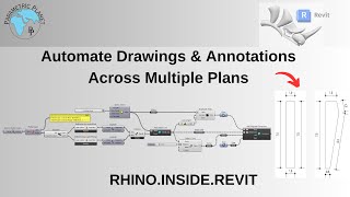 How to Automate Drawings amp Annotation Across Multiple Plans  RhinoInsideRevit  Grasshopper [upl. by Carline]