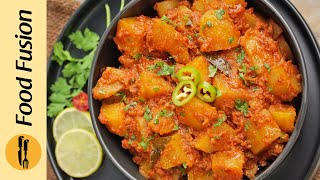 Aloo Bhunna Recipe by Food Fusion [upl. by Tamanaha]