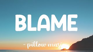 Blame  Calvin Harris Feat John Newman Lyrics 🎵 [upl. by Ylrebmek332]