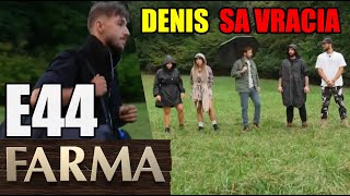 Farma 15 E44  Denis sa vracia Kto ide do duelu [upl. by Frerichs]