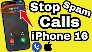 How to Block Spam Calls on iPhone 16 16 Pro 16 Pro Max Stop it Now [upl. by Alyat557]