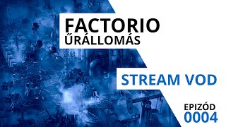 Factorio  Űrállomás  gameplay 04 [upl. by Erdnoid358]