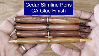 Cedar Slimline Pens with CA Glue Finish [upl. by Eem572]