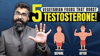 5 Vegetarian Foods that Boost Testosterone  Natural Ways to Increase Testosterone [upl. by Brag]