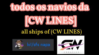 EVOLUÇÃO DOS NAVIOS DA CW LINES [upl. by Lledo763]