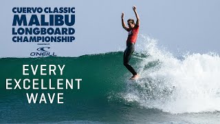 EVERY EXCELLENT WAVE Cuervo Classic Malibu Longboard Championship [upl. by Ennagem]