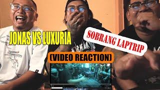 JONAS VS LUXURIA REACTION VIDEO GRABE LAPTRIP NETO [upl. by Betsy]