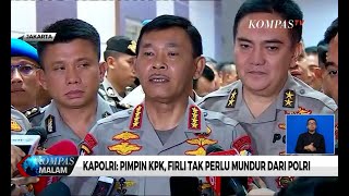 Kapolri Pimpin KPK Firli Tak Perlu Mundur dari Polri [upl. by Naquin643]