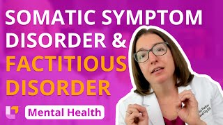 Somatic Symptom Disorder amp Factitious Disorder Psychiatric Mental Health  LevelUpRN [upl. by Dalton]