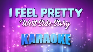 West Side Story  I Feel Pretty Karaoke amp Lyrics [upl. by Alokin]