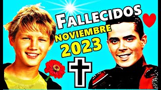 Famosos Fallecidos en Noviembre del 2023 [upl. by Lindsy]