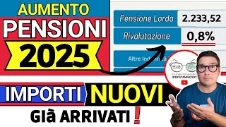 AUMENTO PENSIONI 2025 📈 TUTTI I NUOVI IMPORTI da GENNAIO ANTEPRIMA INPS ➜ VERIFICA TABELLA AUMENTI [upl. by Zindman499]