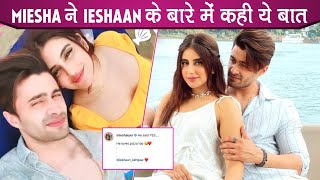 Bigg Boss 15 Miesha Iyer Reveals This About Boyfriend Ieshaan Sehgaal [upl. by Aicilehp]