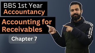 Accounting for Receivables in Nepali  BBS 1st year Account Chapter 7  Full Concept  Format [upl. by Allac227]