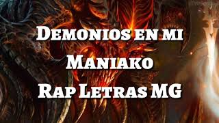 Demonios En MiManiakoLetra [upl. by Aisatna]