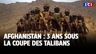 Grand reportage  Afghanistan  3 ans sous la coupe des talibans｜LCI [upl. by Evannia]