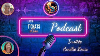 13 Les Tchats dIsa avec Amélie Louis [upl. by Eet403]