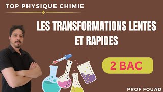 les transformations lentes et rapides 2 bac [upl. by Hawley]