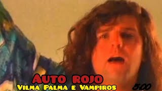 Auto Rojo  Vilma Palma e Vampiros OFFICIAL VIDEO [upl. by Puglia897]