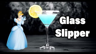 The Glass Slipper Lemon Drop Inspired by Disneys Cinderella [upl. by Emmerie]