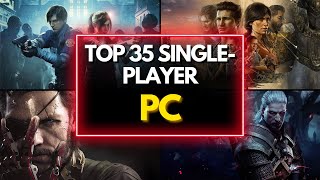 Top 35 Best Single Player PC Games of All Time [upl. by Peggie]