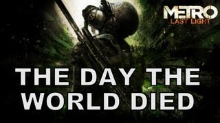 The Day The World Died  Metro Last Light Song [upl. by Manson]