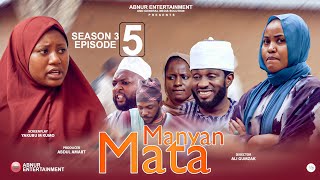 MANYAN MATA SEASON 3 EPISODE 5 [upl. by Dalia863]