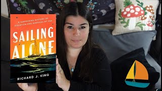 Sailing Alone by Richard J King  Book Review [upl. by Hi]