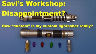 Building a Savis Workshop Lightsaber How quotcustomquot is my custom lightsaber really [upl. by Nahsaj665]