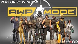 AWP Mode Game for PC  Play AWP Mode on Windows 1011 [upl. by Tehcac504]