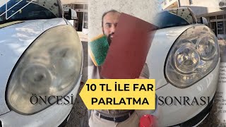 Ucuz Yollu Far Parlatma Nasıl Yapılır 10 TL ile Far Parlatma Yöntemi  Dene Uygula Otonom Garage [upl. by Anigar]