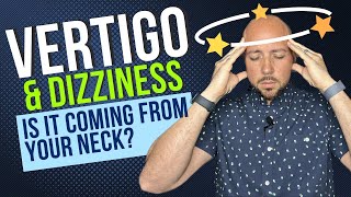 Vertigo and Dizziness Is your neck the problem Home Test and Treatment  Dr Matthew Posa [upl. by Rap]