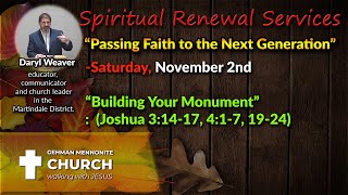 Joshua 31417 417 1924​  quotBuilding Your Monumentquot  Renewal Services w Daryl Weaver [upl. by Booma]