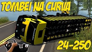 TOMBEI O 24250 BOIADEIRO CARREGADO NA CURVA  EURO TRUCK SIMULATOR 2 [upl. by Pasco656]