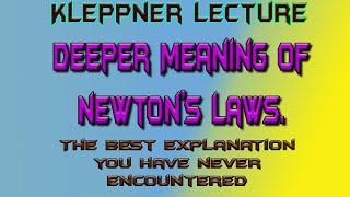 Kleppner and kolenkow on Deeper Meaning of Newtons Laws of Motion  Part 10 [upl. by Dlopoel]