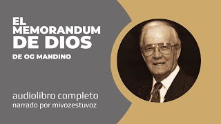 Audiolibro EL MEMORANDUM DE DIOS de OG Mandino Audiolibro [upl. by Ahsien]