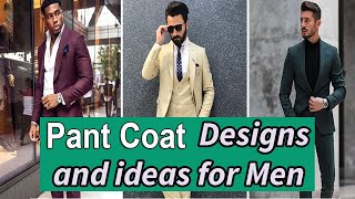 Pant Coat Designs and Ideas  Trendy and Fashion Pant Coats for Men [upl. by Naves13]