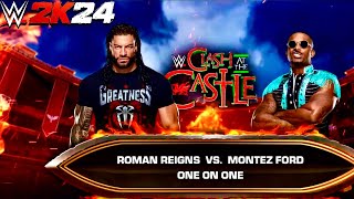 ROMAN REIGNS VS MONTEZ FORD Rematch WWE 2K24 Simulation Match [upl. by Enawyd766]